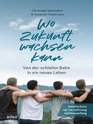 cover image of Wo Zukunft wachsen kann